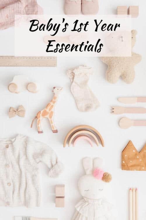 Baby Essentials: The First Year